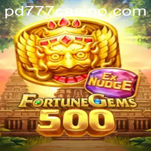 Exploring FortuneGems500: A Thrilling Adventure into the World of Gaming with PD777